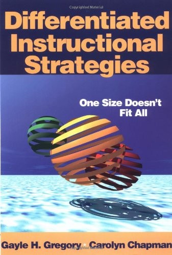 Differentiated Instructional Strategies: One Size Doesn′t Fit All