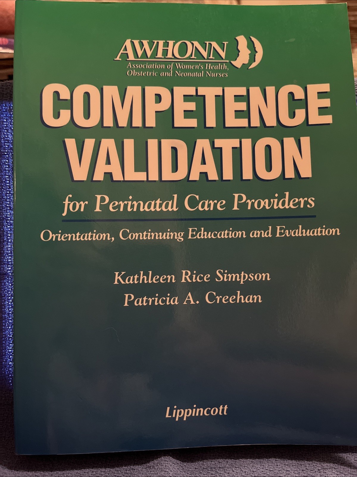 Lippincott AWHONN Competence Validation 1st Edition by Simpson & Creehan