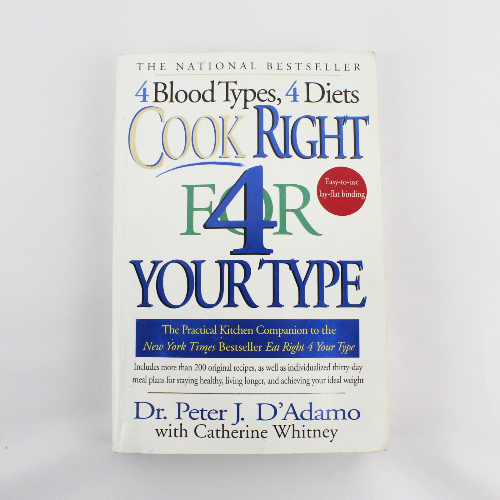 Cook Right 4 Your Type Peter J D’Adamo Catherine Whitney 2000 Paperback