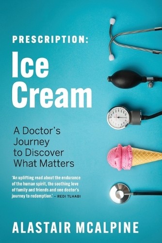 Alastair McAlpine Prescription: Ice Cream (Paperback)