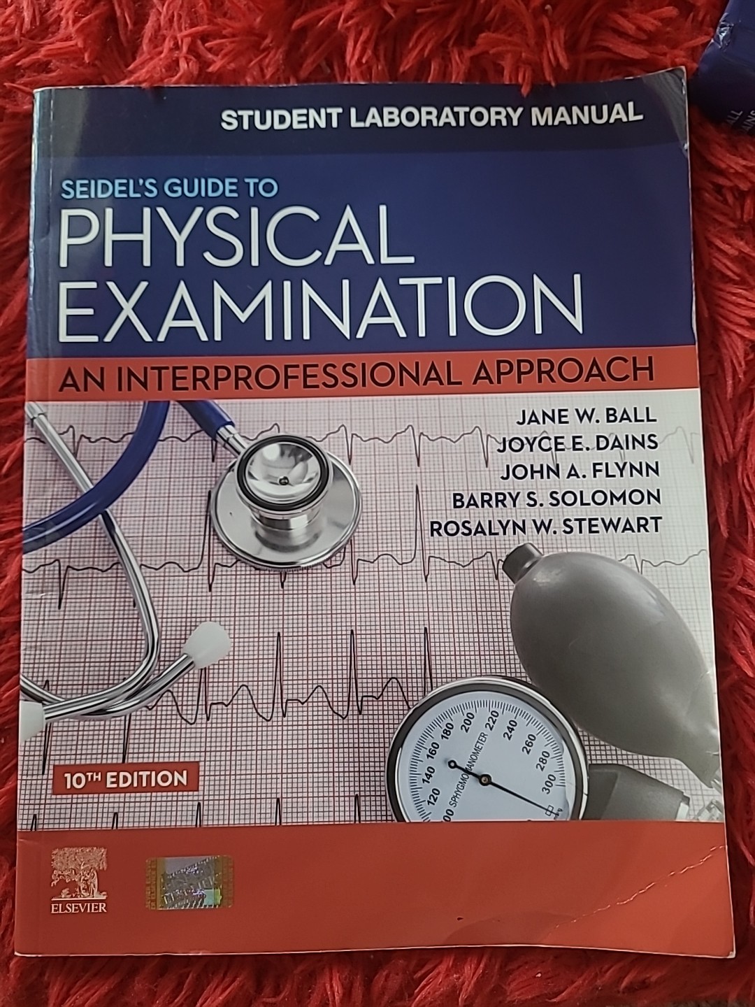 Student Laboratory Manual for Seidel’s Guide to Physical Examination : An…