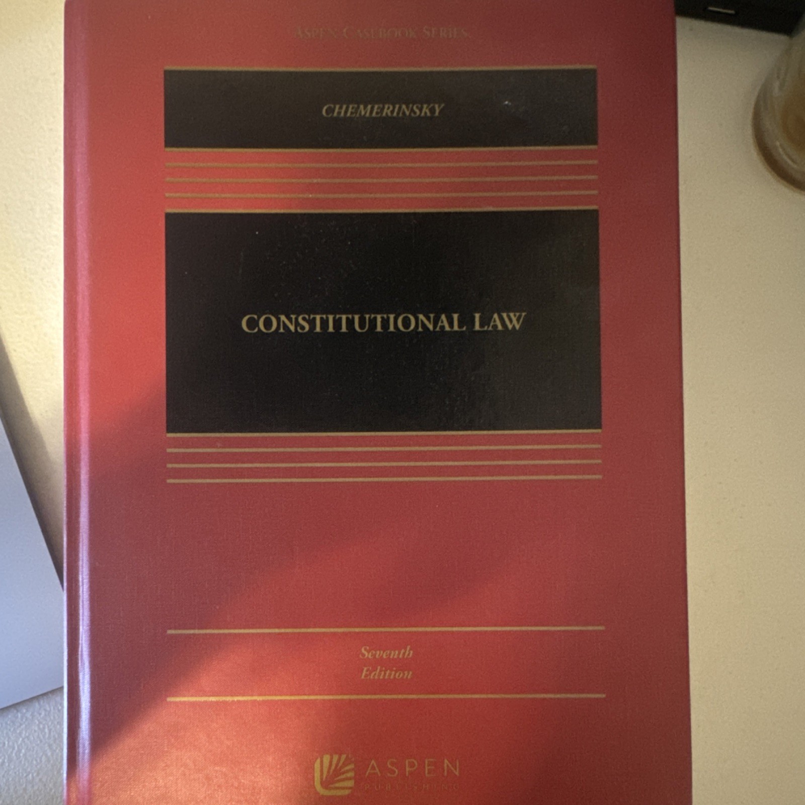 Chemerinsky Constitutional Law 7th Ed Hardcover Aspen Casebook Series