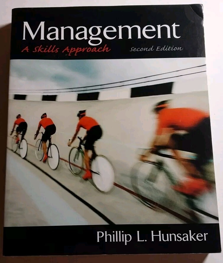 Management : A Skills Approach by Phillip L. Hunsaker (2004, Hardcover)