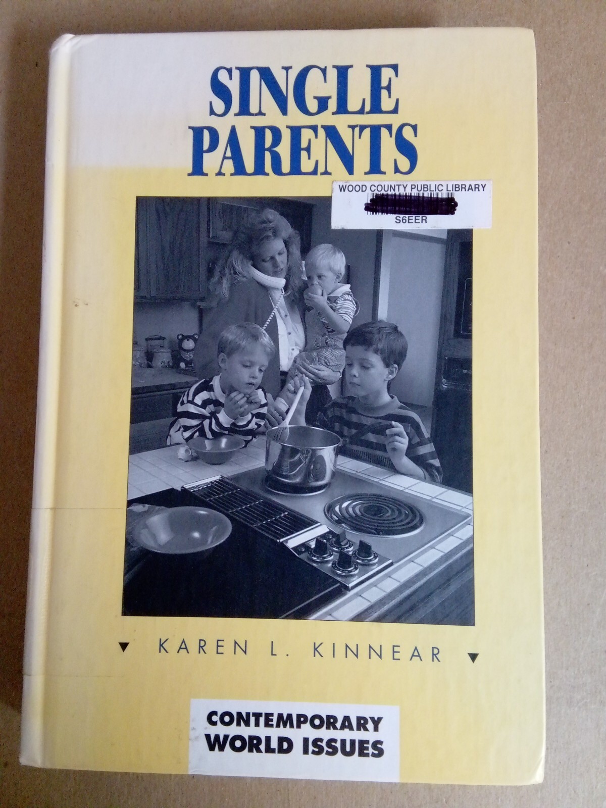 Contemporary World Issues Ser.: Single Parents : A Reference Handbook by…
