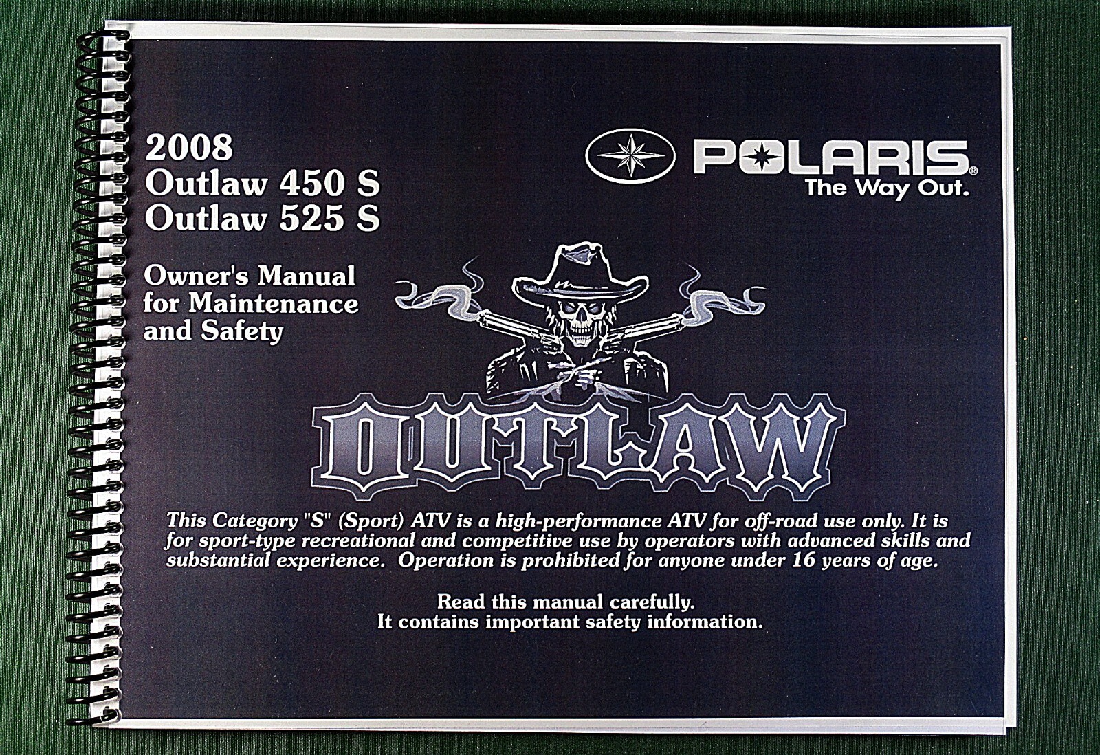 2008 Polaris Outlaw 525 S ATV Owner’s Manual: 218 Pages & Protective Covers!