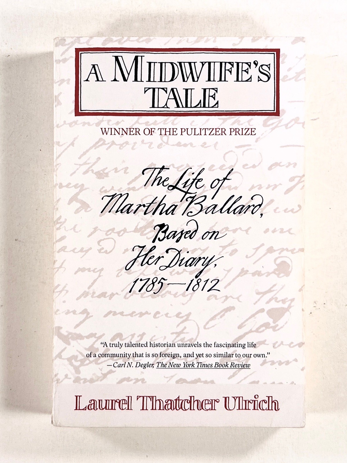 1991 Ulrich A MIDWIFE’S TALE Life of Martha Ballard HISTORY OF WOMEN’S HEALTH pb