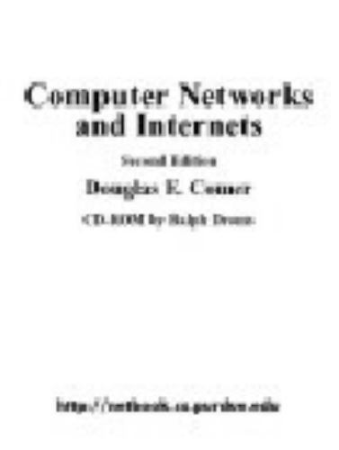 Computer Networks & Internets by Douglas E. Comer; Ralph E. Droms