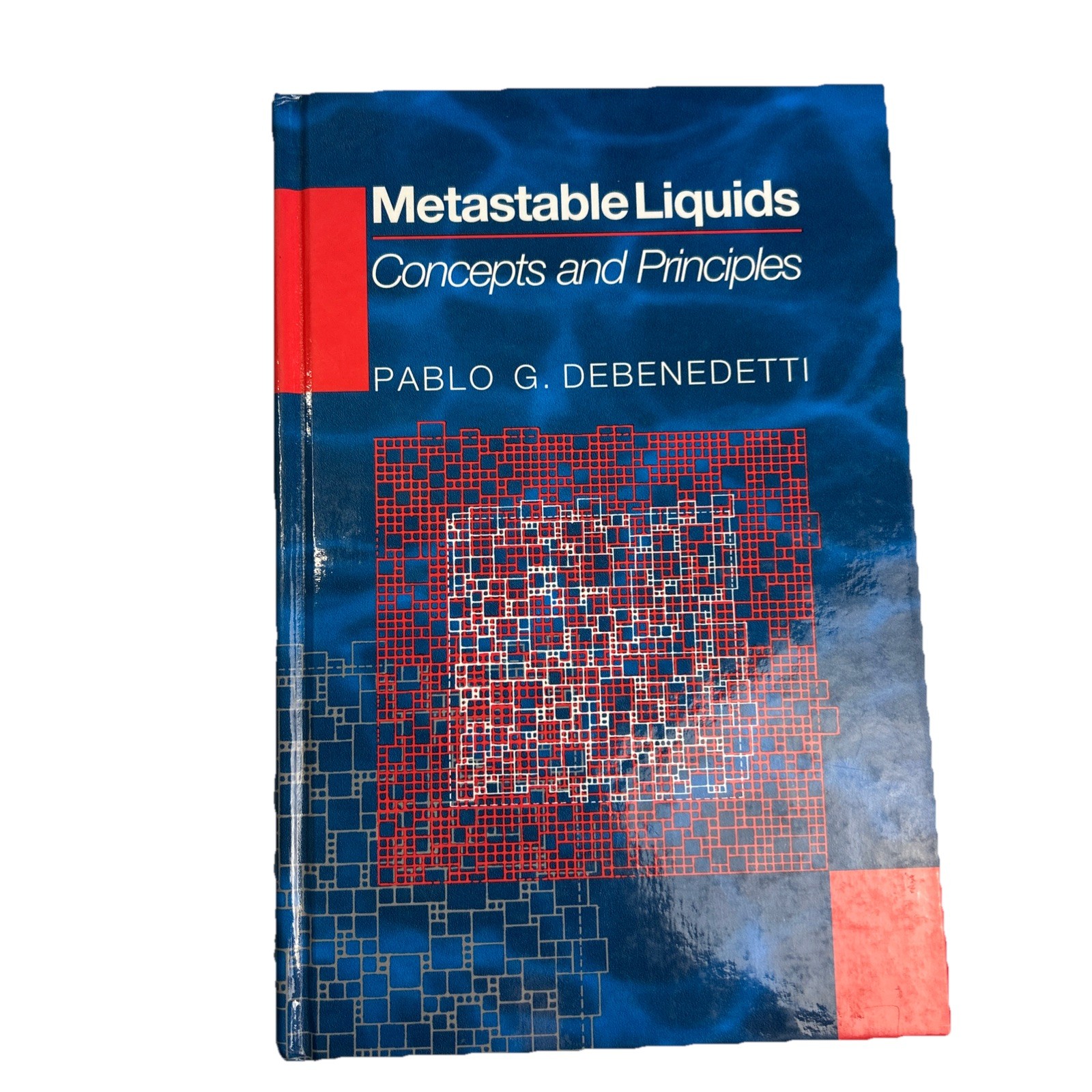 Physical Chemistry: Science and Engineering Ser.: Metastable Liquids : Concepts