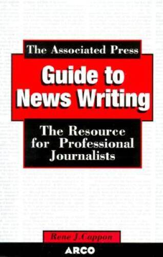Associated Press Guide to Newswriting (Study Aids/On-the-Job Reference) – GOOD