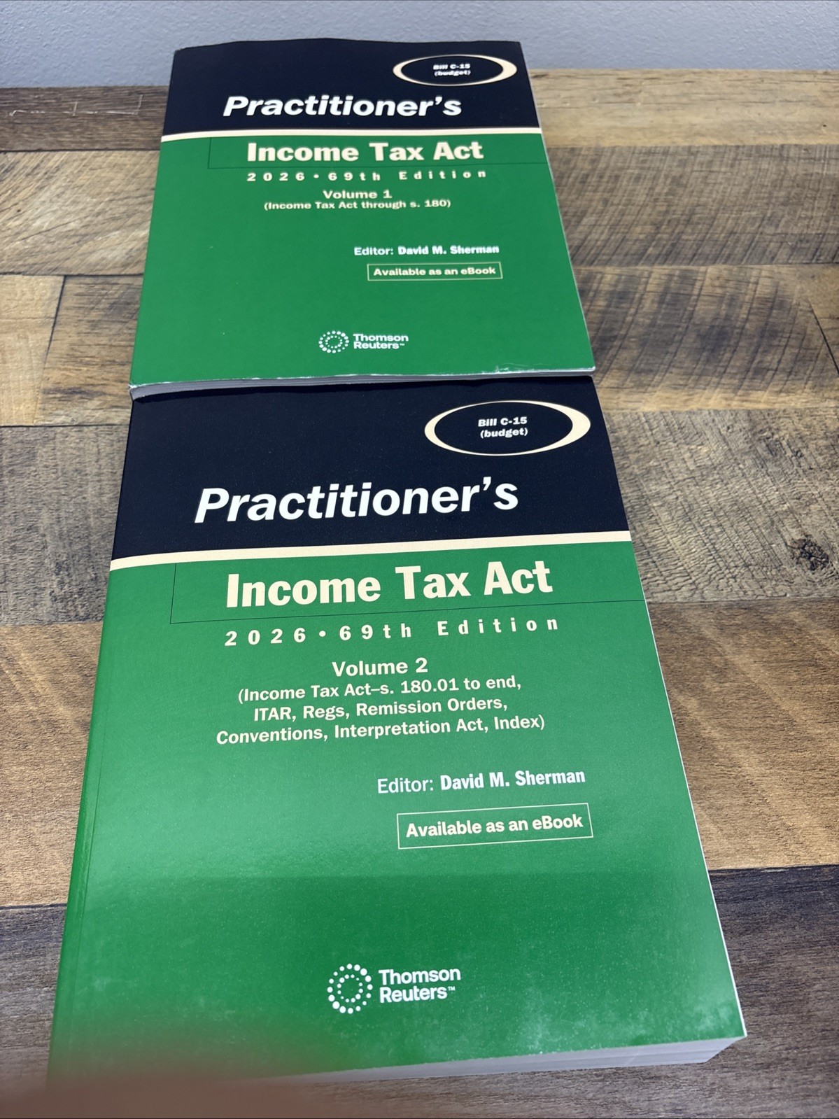 Practitioner’s Income Tax Act 2026 69th Edition David Thomson Reuters Vol 1 & 2