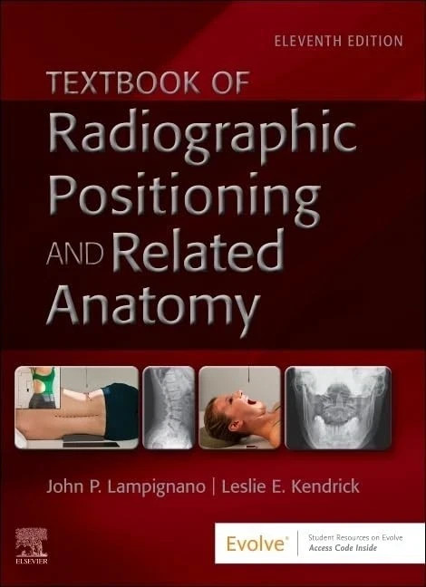 Textbook of Radiographic Positioning and Related Anatomy Hardcover