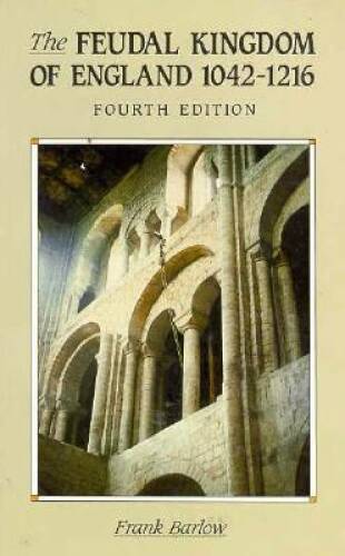 The Feudal Kingdom of England, 1042-1216 (History of England) – Paperback – GOOD