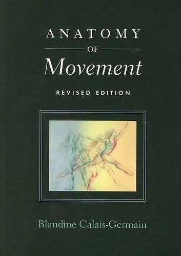 Anatomy of Movement, Blandine Calais-Germain