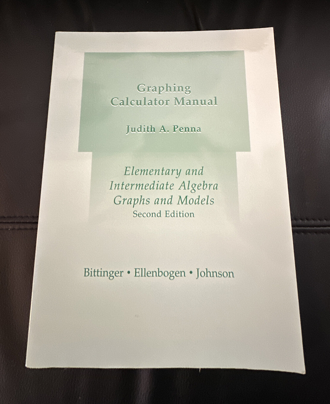 Elementary and Intermediate Algebra Graphing Calculator Manual : Graphs and…