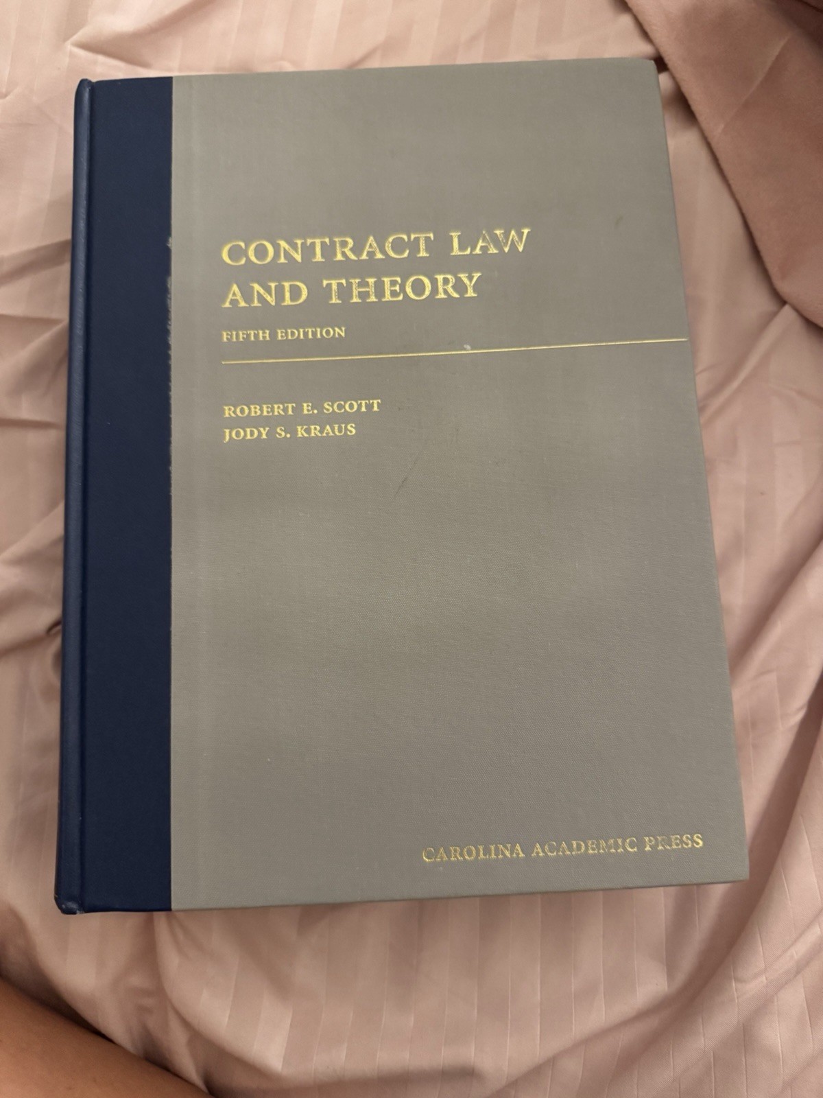 Carolina Academic Press Contract Law and Theory 5th Ed Hardcover Scott Kraus