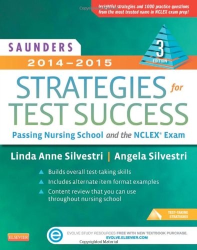 SAUNDERS 2014-2015 STRATEGIES FOR TEST SUCCESS: PASSING By Silvestri Linda Anne