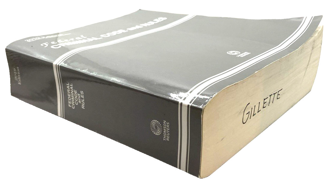 Federal Criminal Code and Rules – Thomson Reuters – 2019 Edition, Soft Cover