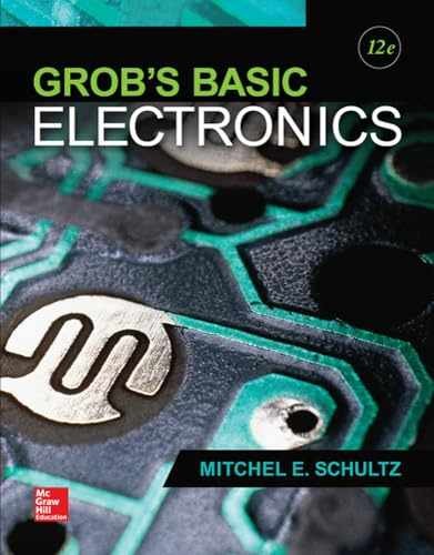Grob’s Basic Electronics – Hardcover, by Schultz Mitchel – Acceptable n