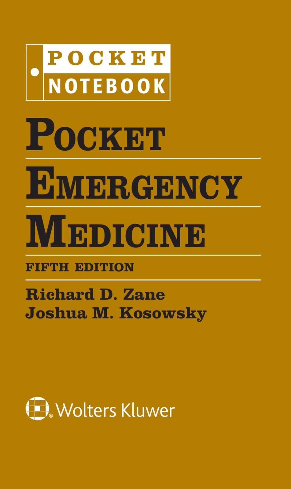 Pocket Emergency Medicine by Zane MD FAAEM