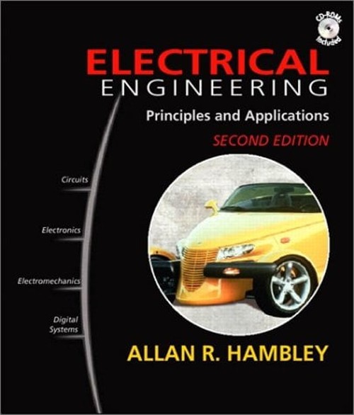 Electrical Engineering : Principles and Applications Hardcover Al
