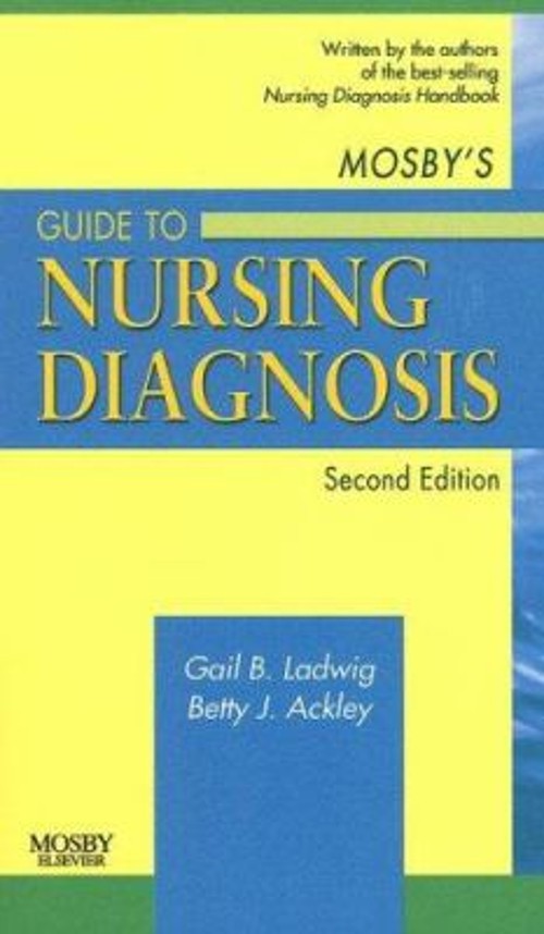Mosby’s Guide to Nursing Diagnosis Perfect Betty J., Ladwig, Gail