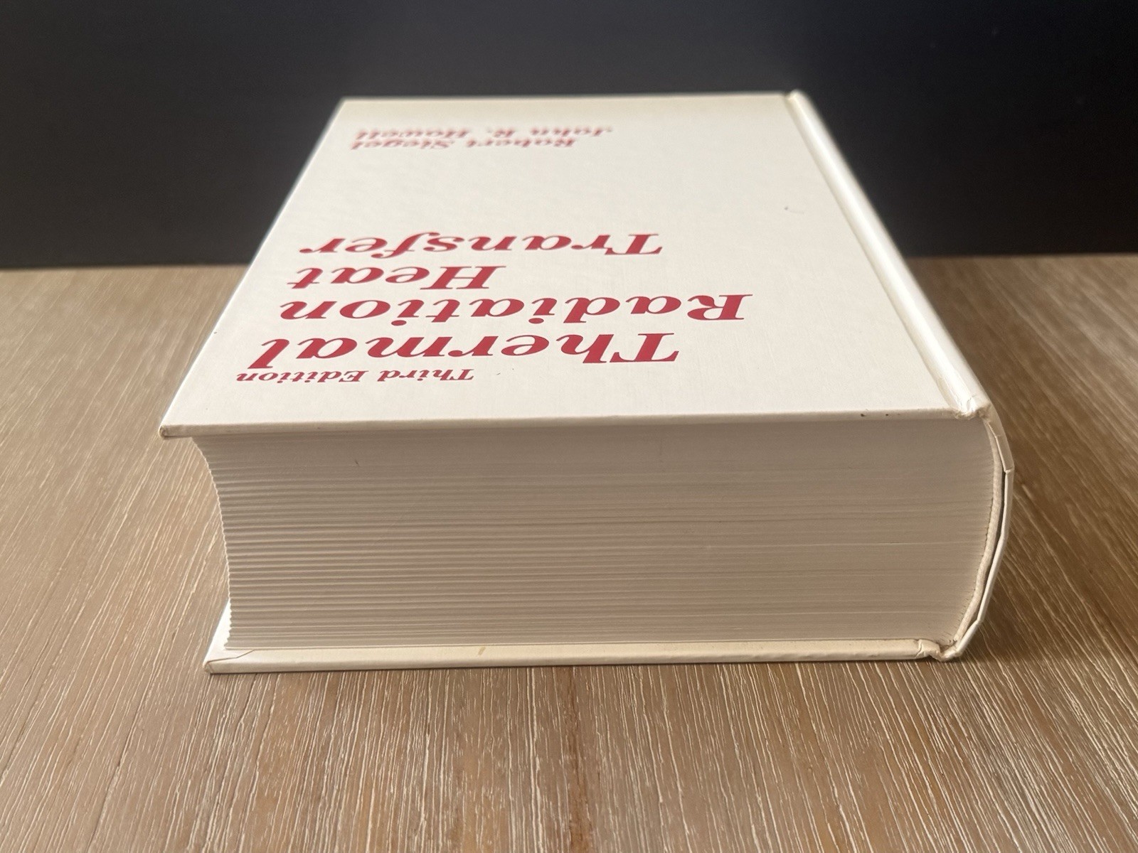 Thermal Radiation Heat Transfer by John R. Howell and Robert Siegel (1992)