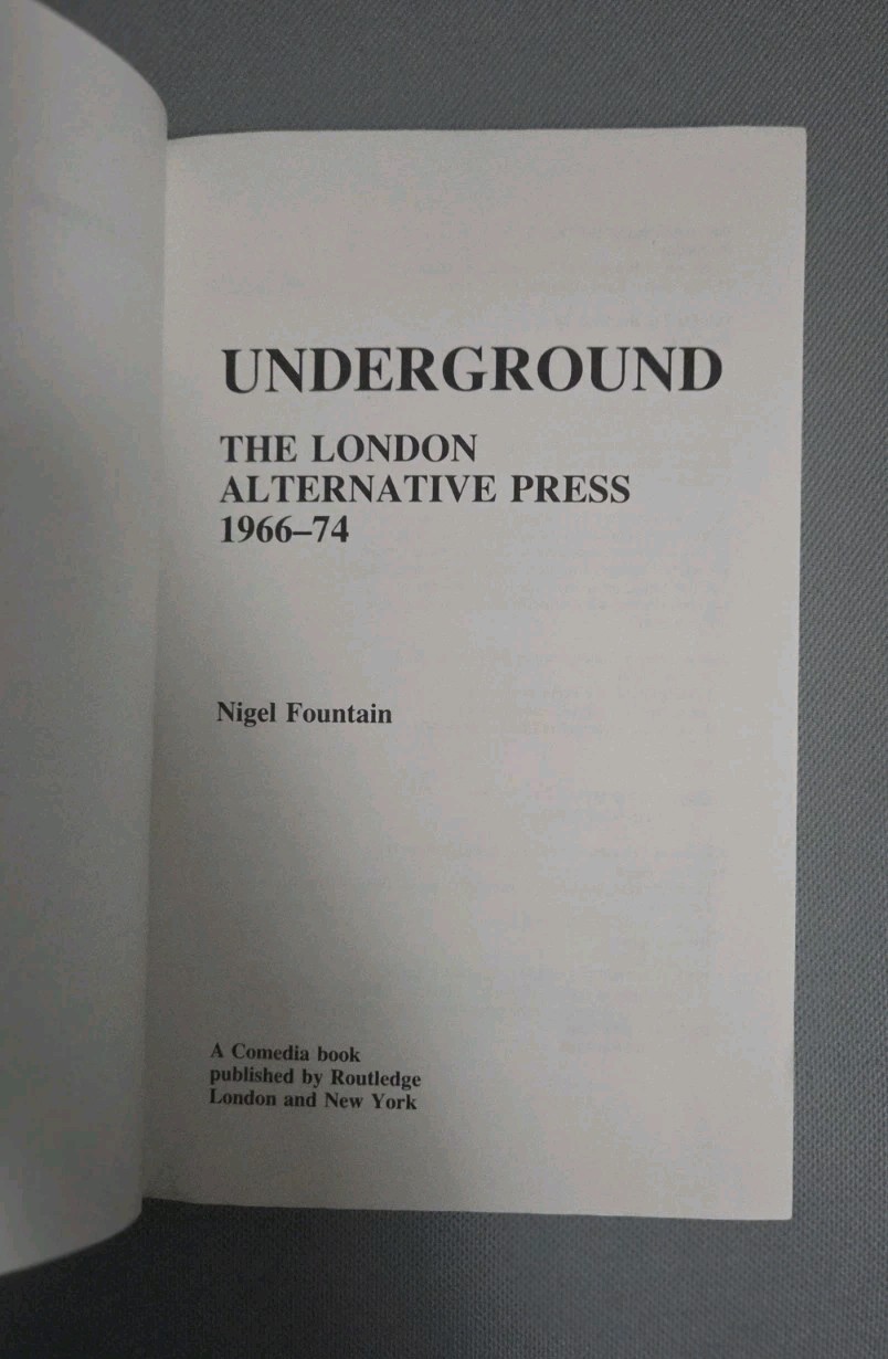 Nigel Fountain – Underground London Alternative Press 1966-74 Book – Princeton U
