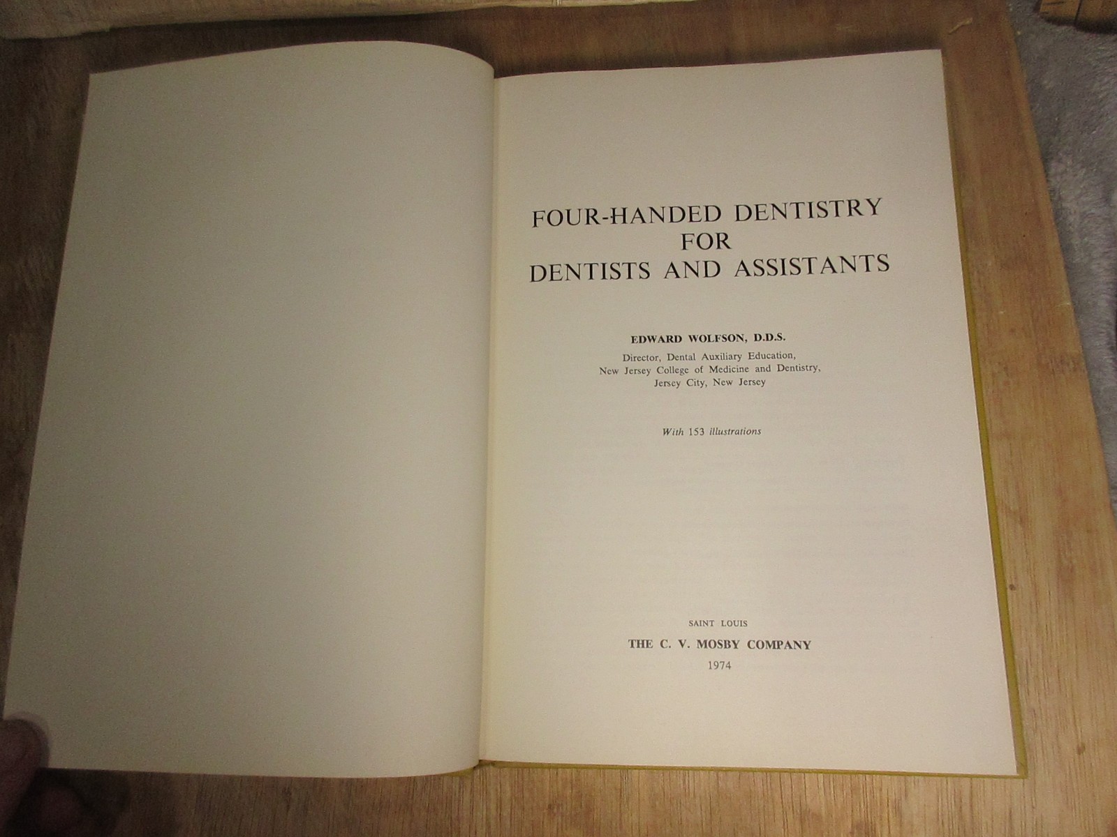 Four-Handed Dentistry for Dentists and Assistants 1975 Hardcover Edward Wolfson