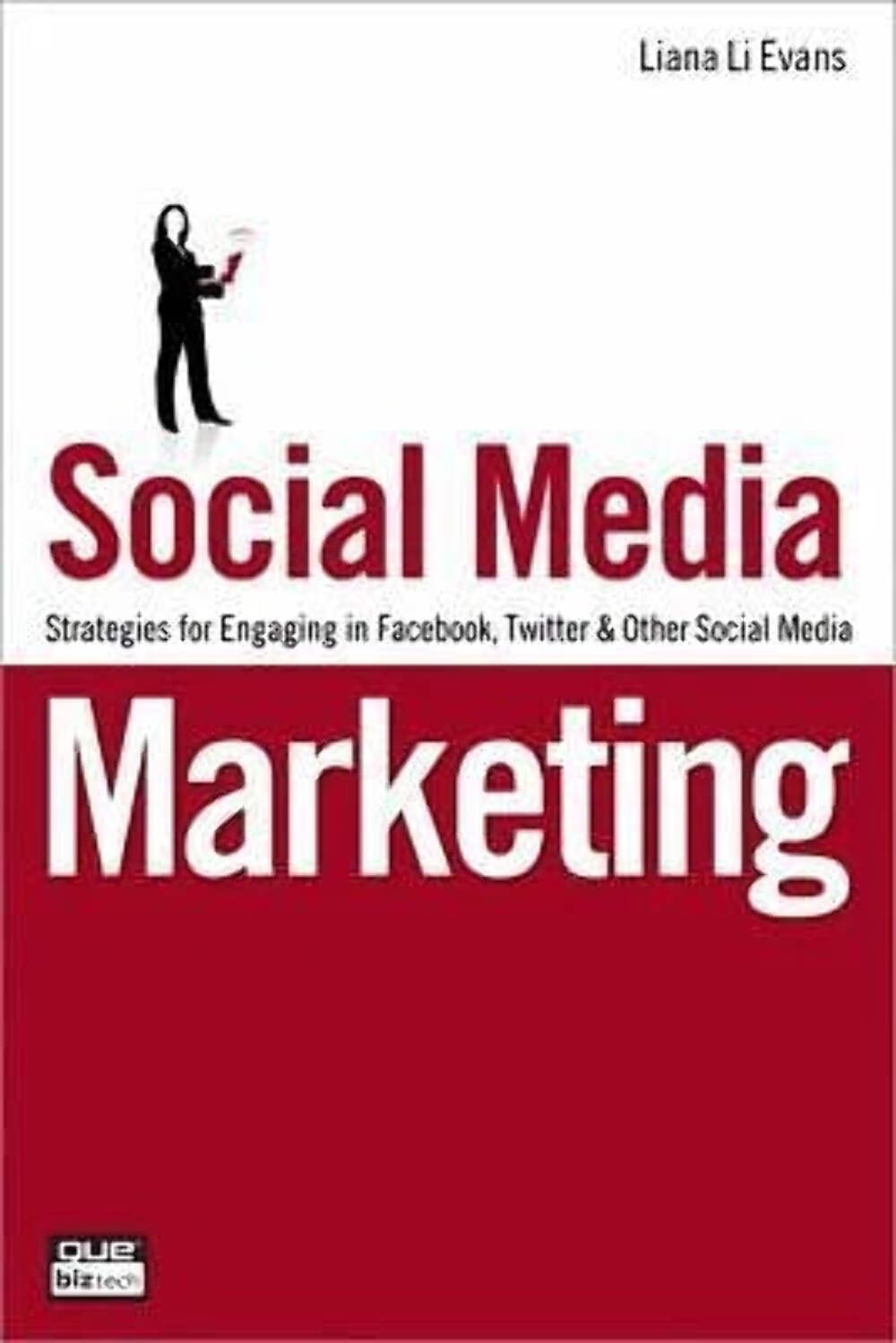 Social Media Marketing by Liana Evans (2010) Paperback VERY GOOD