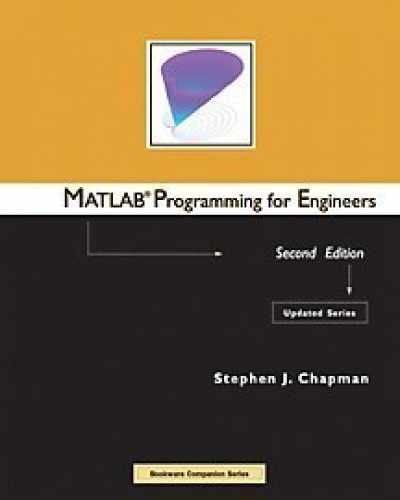 MATLAB Programming for Engineers – Paperback, by Chapman Stephen J. – Very Good