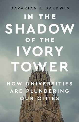 In the Shadow of the Ivory Tower: H…, Baldwin, Davari