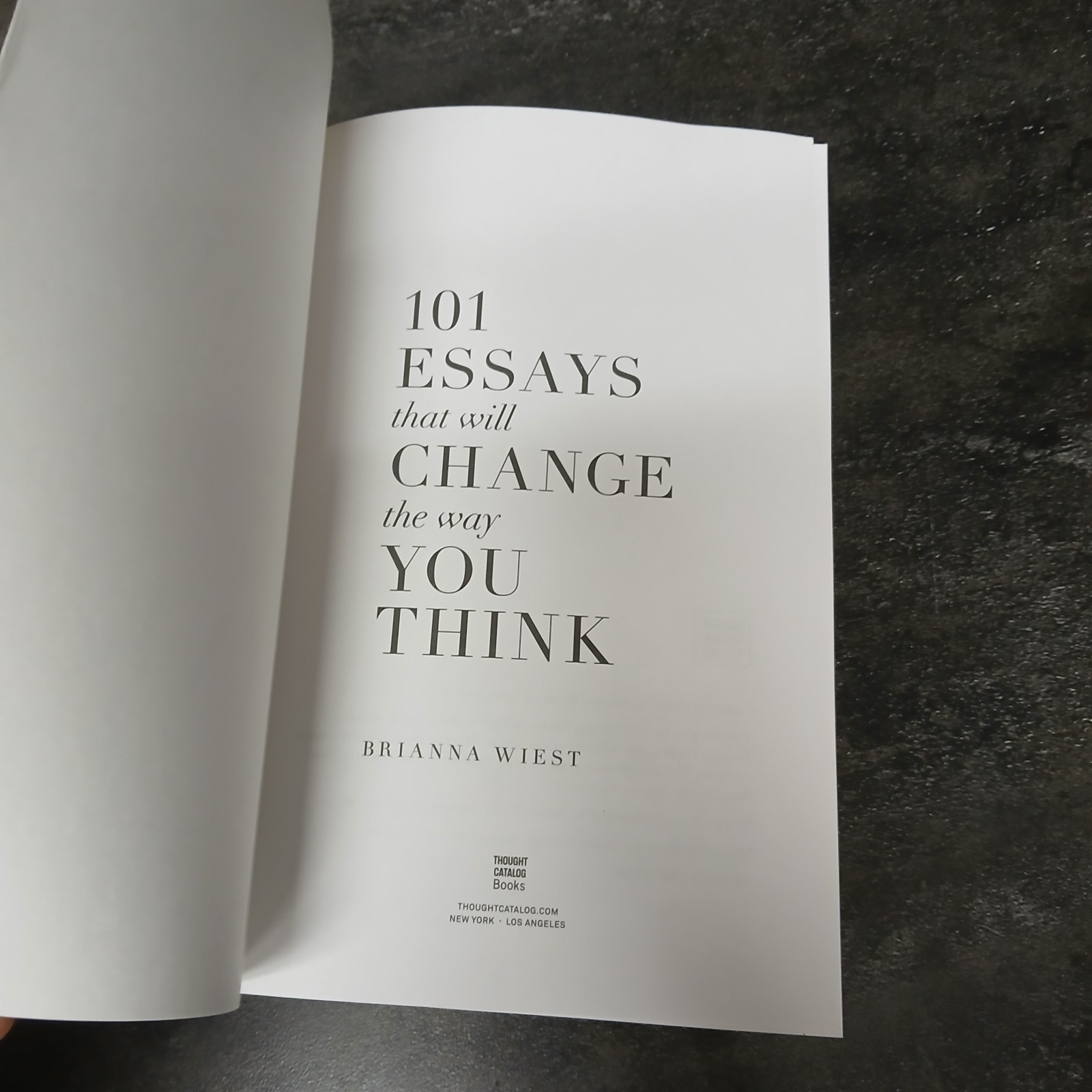 101 Essays That Will Change The Way You Think by Brianna Wiest Paperback