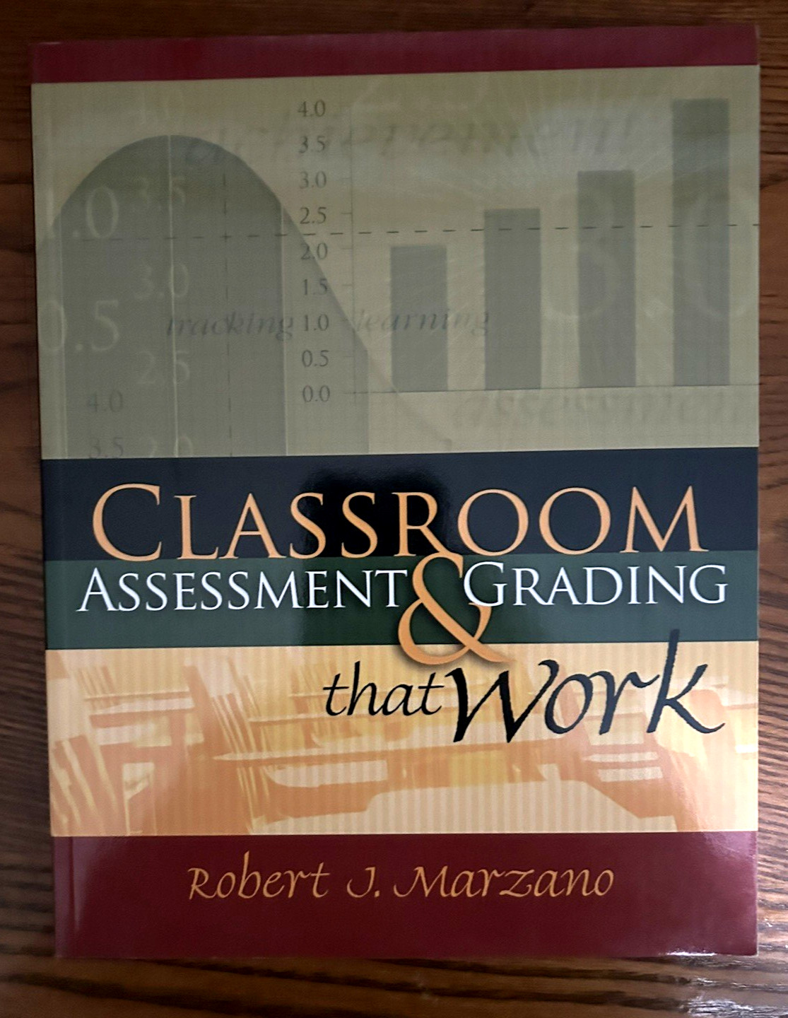 #697 Classroom Assessment and Grading That Work by Robert J. Marzano