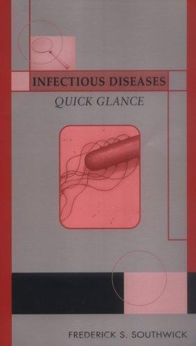 Infectious Diseases Quick Glance by Frederick S. Southwick 2004 Trade Paperback