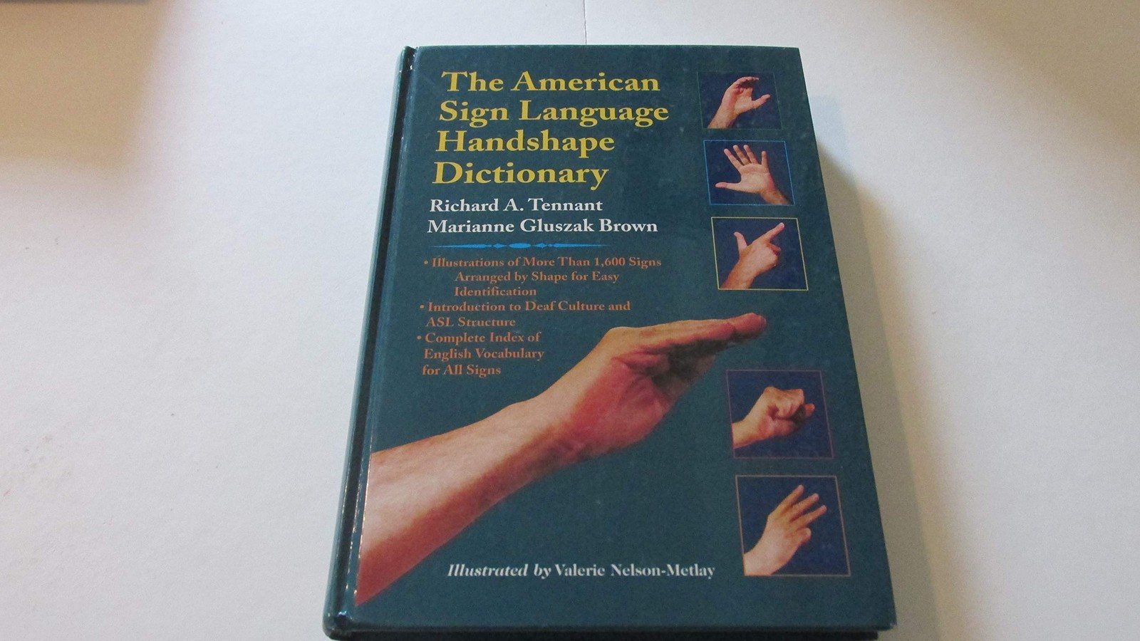 The American Sign Language Handshape Dictionary Nelson-Metlay, Valerie|Brown…