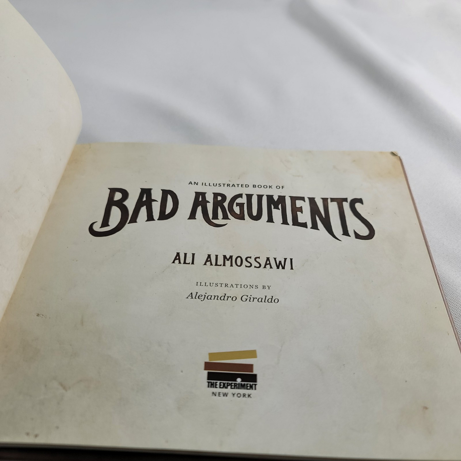 An Illustrated Book of Bad Arguments (by Ali Almossawi) hardcover, humor