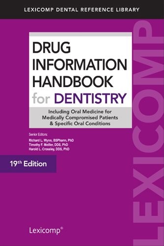Drug Information Handbook for Dentistry (Lexicomp Dental Reference Library)