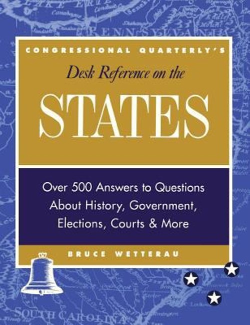 Cq’S Desk Reference on the States : Over 500 Answers to Questions