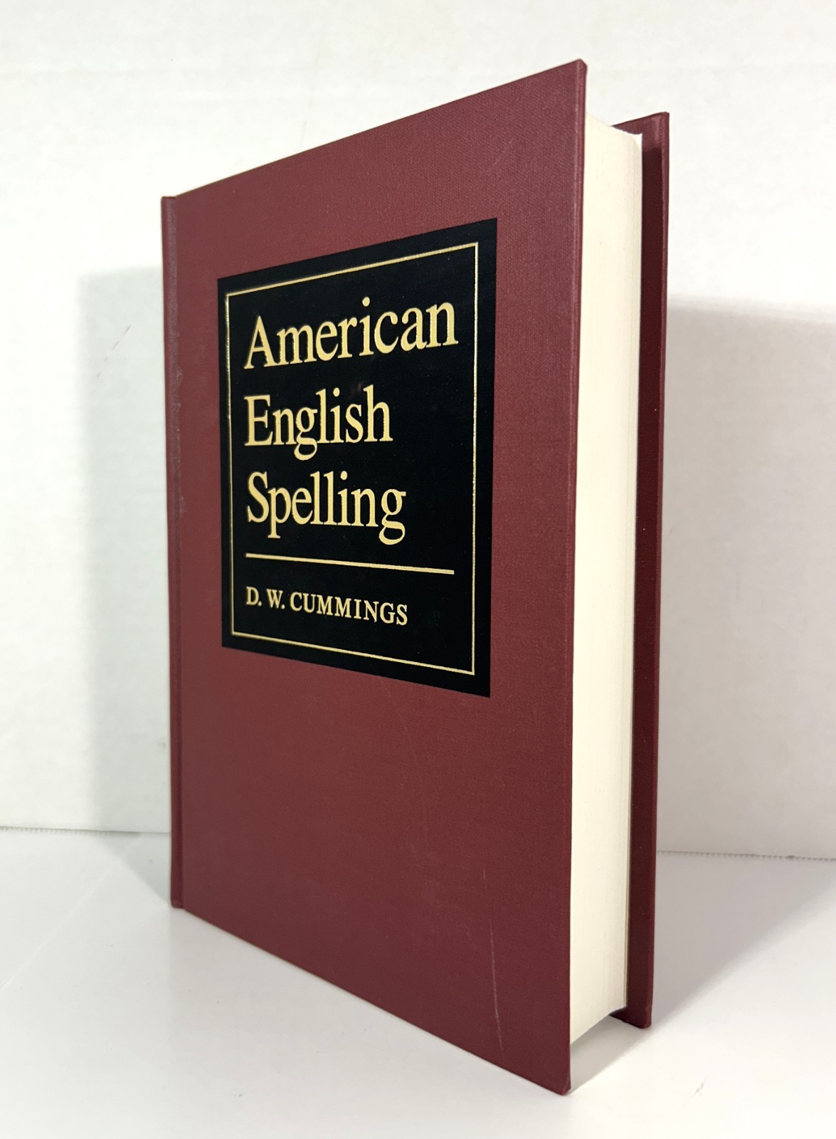 American English Spelling An Informal Description by DW Cummings 1988 Hardcover