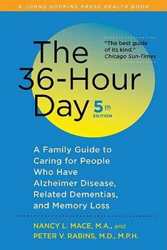 The 36-Hour Day, fifth edition, large print: The 36-Hour Day: A Family Gu – GOOD