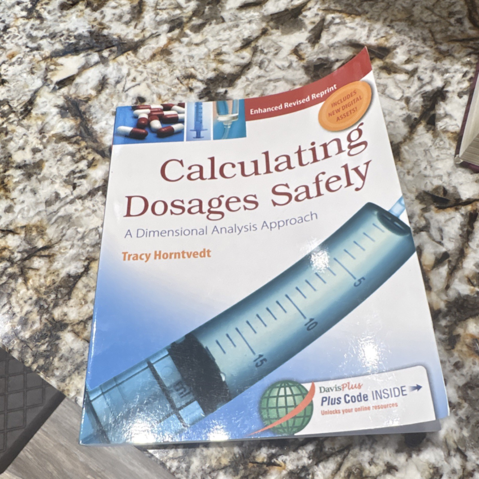 F.A. Davis Enhanced Revised Reprint Calculating Dosages Safely by Horntvedt
