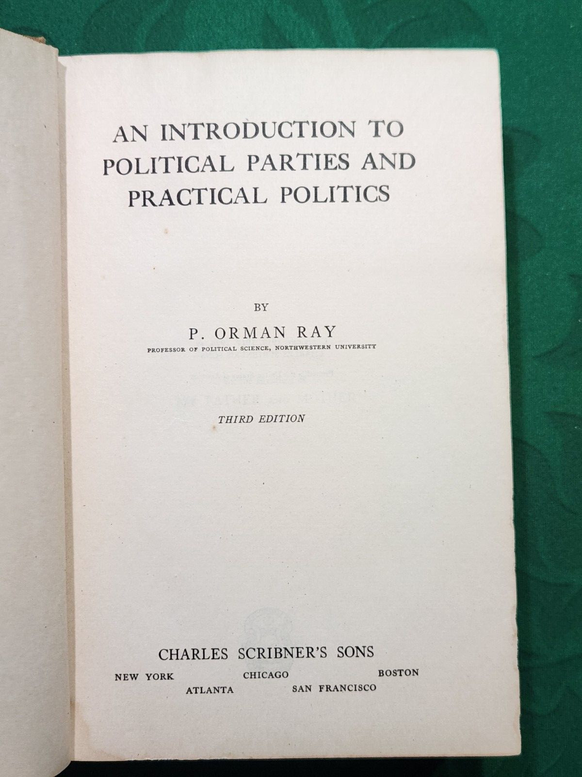 Introduction to Political Parties and Practical Politics ~ P. Norman Ray 1924 hc