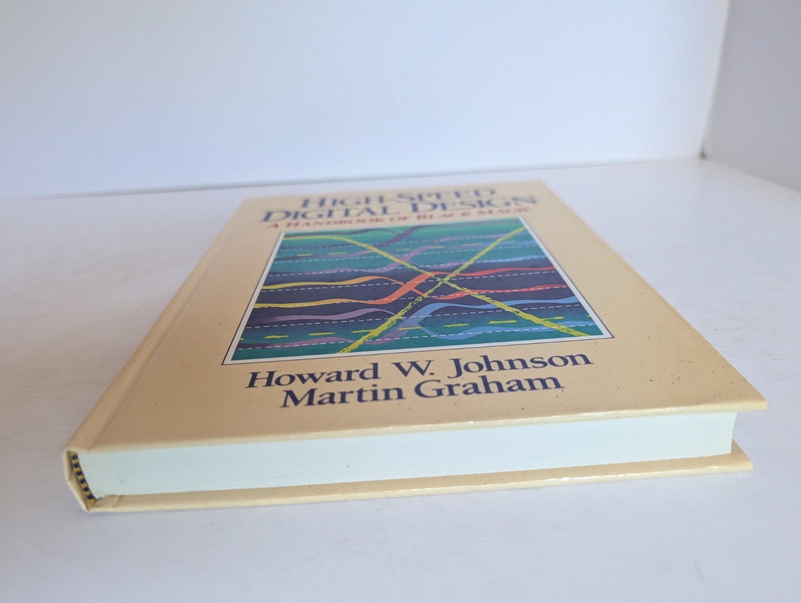 High Speed Digital Design : A Handbook of Black Magic by Martin Graham and…