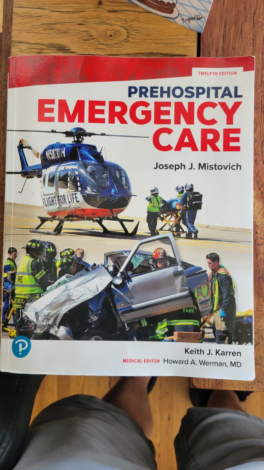 Prehospital Emergency Care. 12th Ed. By Joseph Mistovich.