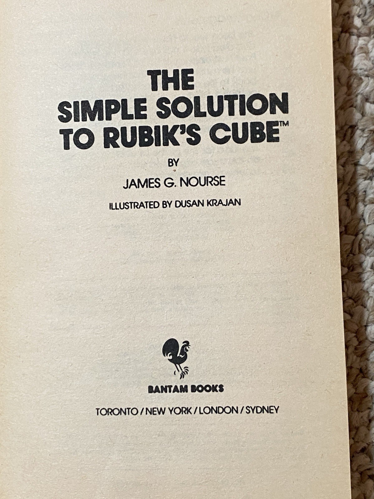 The Simple Solution To Rubik’s Cube By James Nourse Book 1981 Rubiks Method