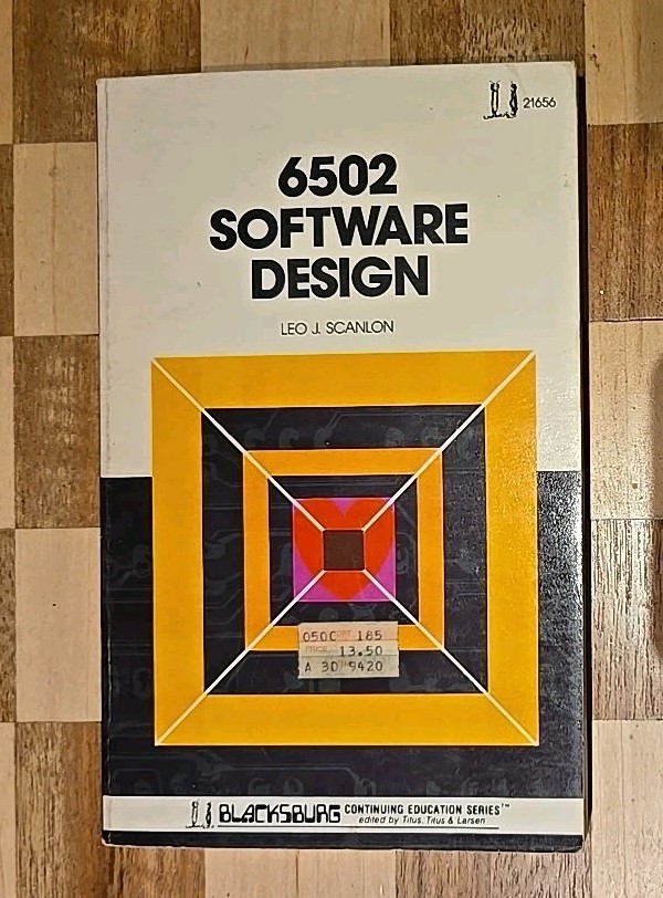 6502 Software Design/ Paperback/ Vintage 1980/ Leo J. Scanlon Free Shipping