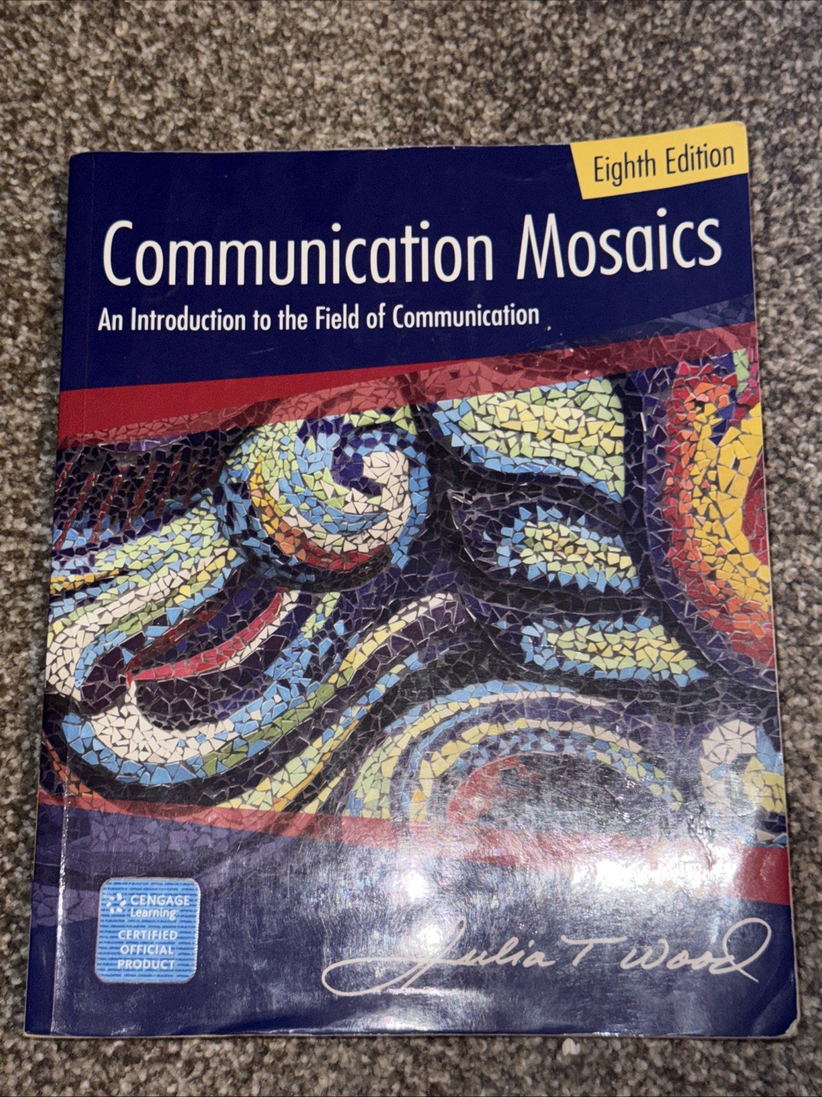 Mindtap Course List Ser.: Communication Mosaics : An Introduction to the…