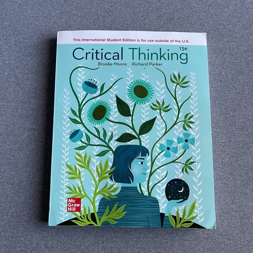 CRITICAL THINKING 13e by Moore International edition softcover