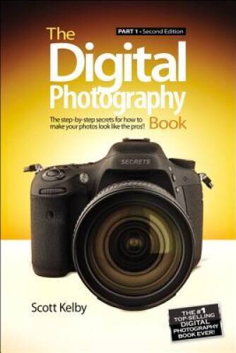 The Digital Photography Book: Part 1 (2nd Edition) – Paperback – VERY GOOD