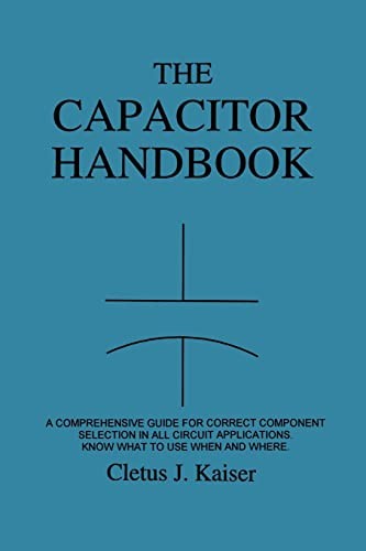The Capacitor Handbook A Compr – GOOD